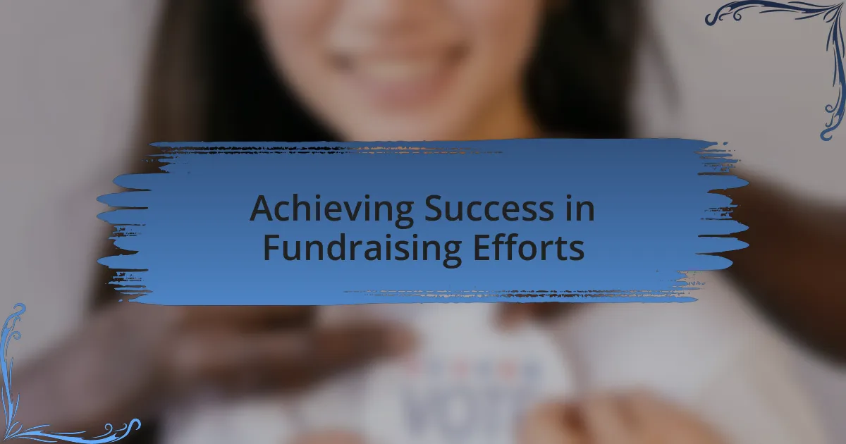 Achieving Success in Fundraising Efforts