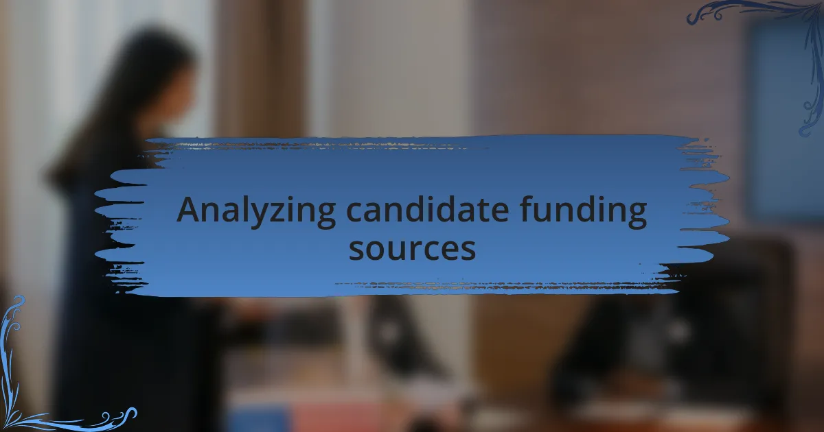Analyzing candidate funding sources