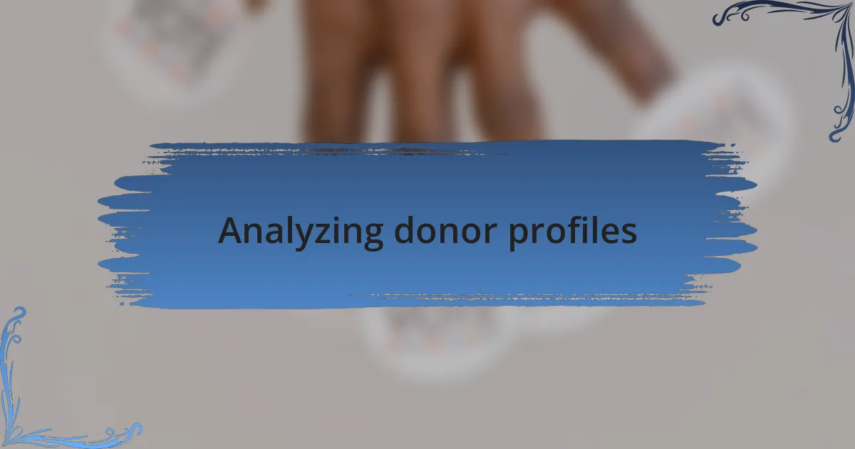 Analyzing donor profiles