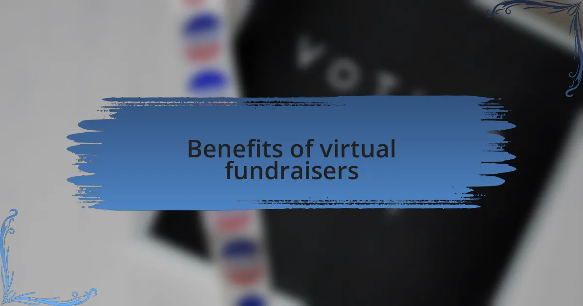 Benefits of virtual fundraisers