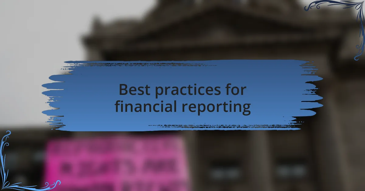 Best practices for financial reporting