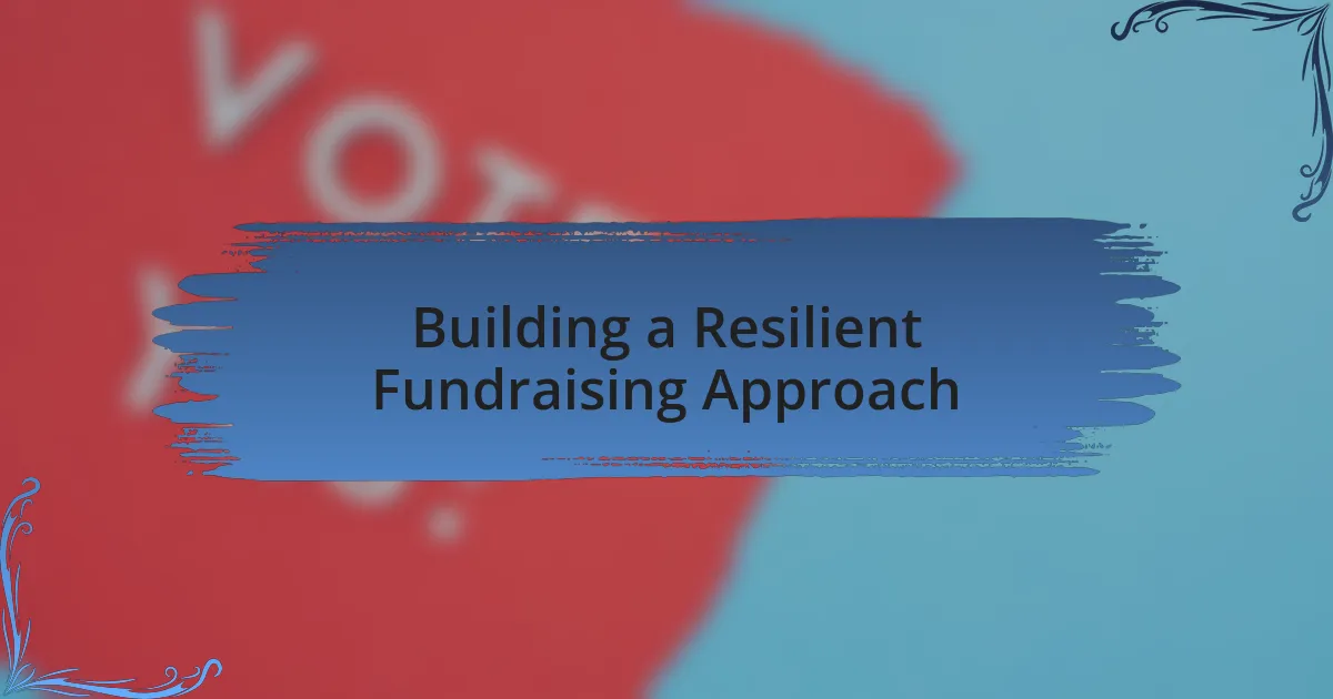 Building a Resilient Fundraising Approach