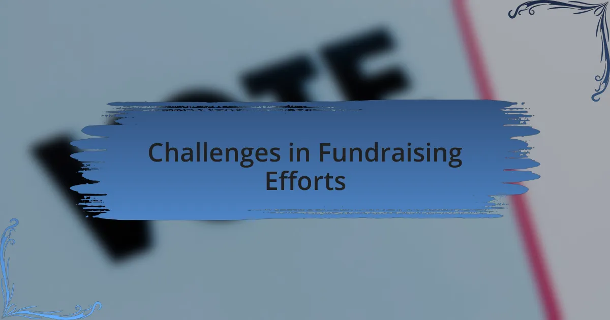 Challenges in Fundraising Efforts