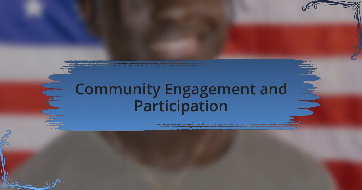 Community Engagement and Participation