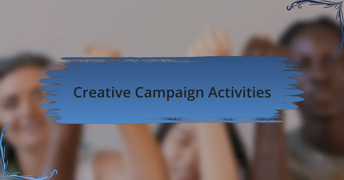 Creative Campaign Activities