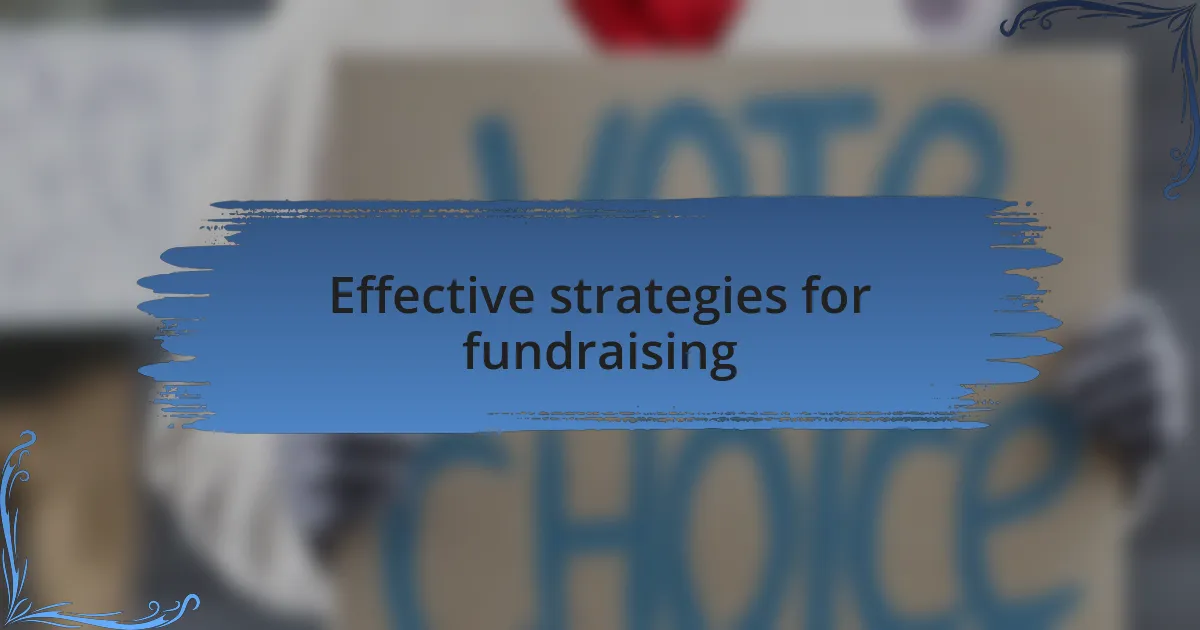 Effective strategies for fundraising