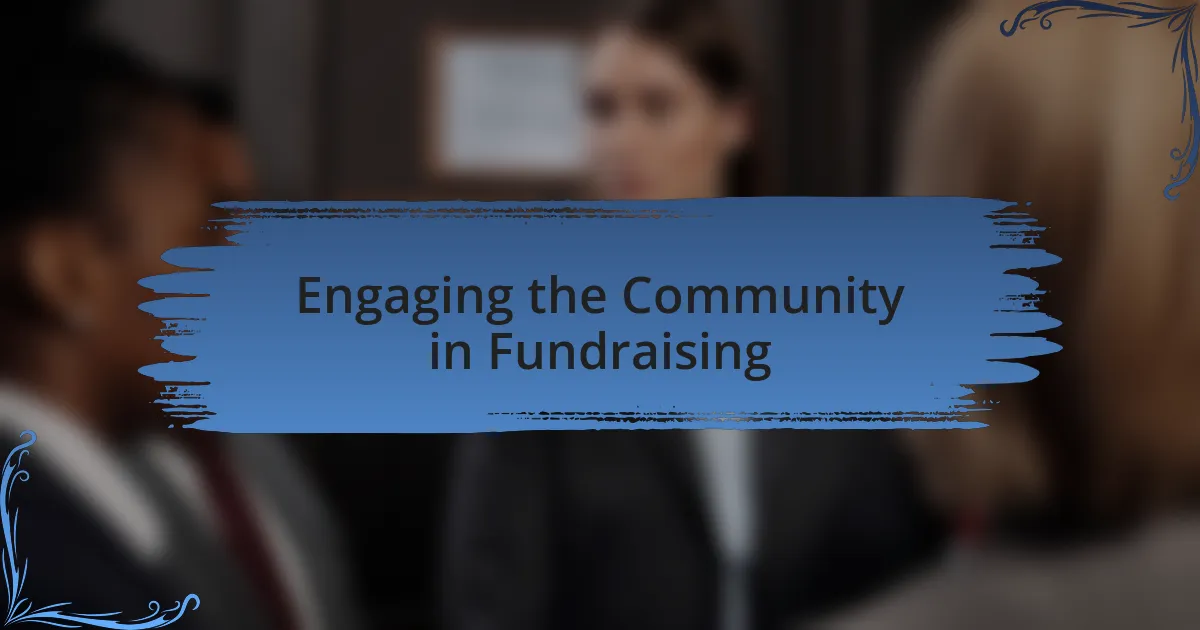 Engaging the Community in Fundraising