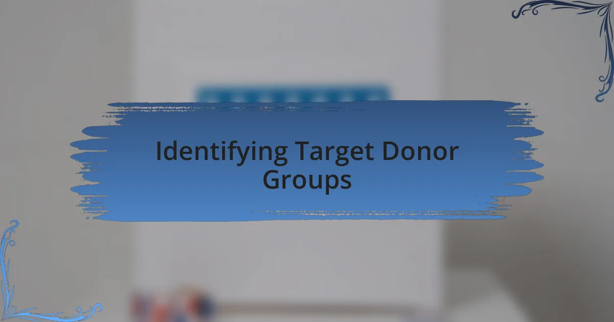 Identifying Target Donor Groups