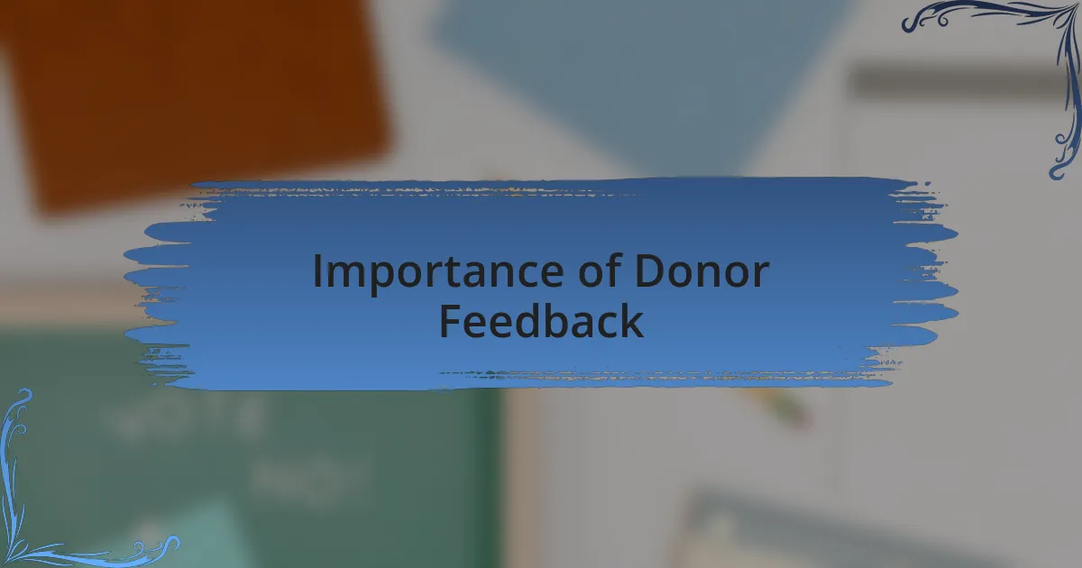 Importance of Donor Feedback
