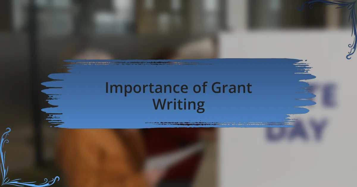 Importance of Grant Writing