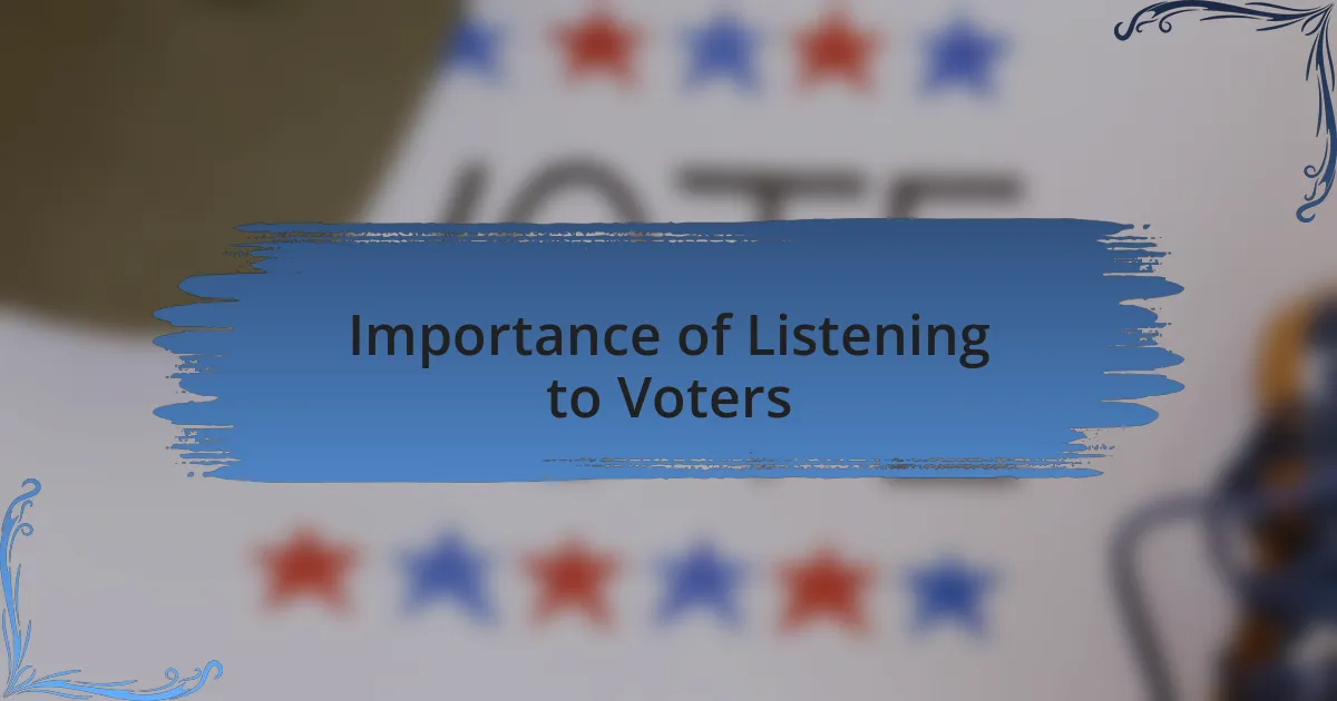Importance of Listening to Voters