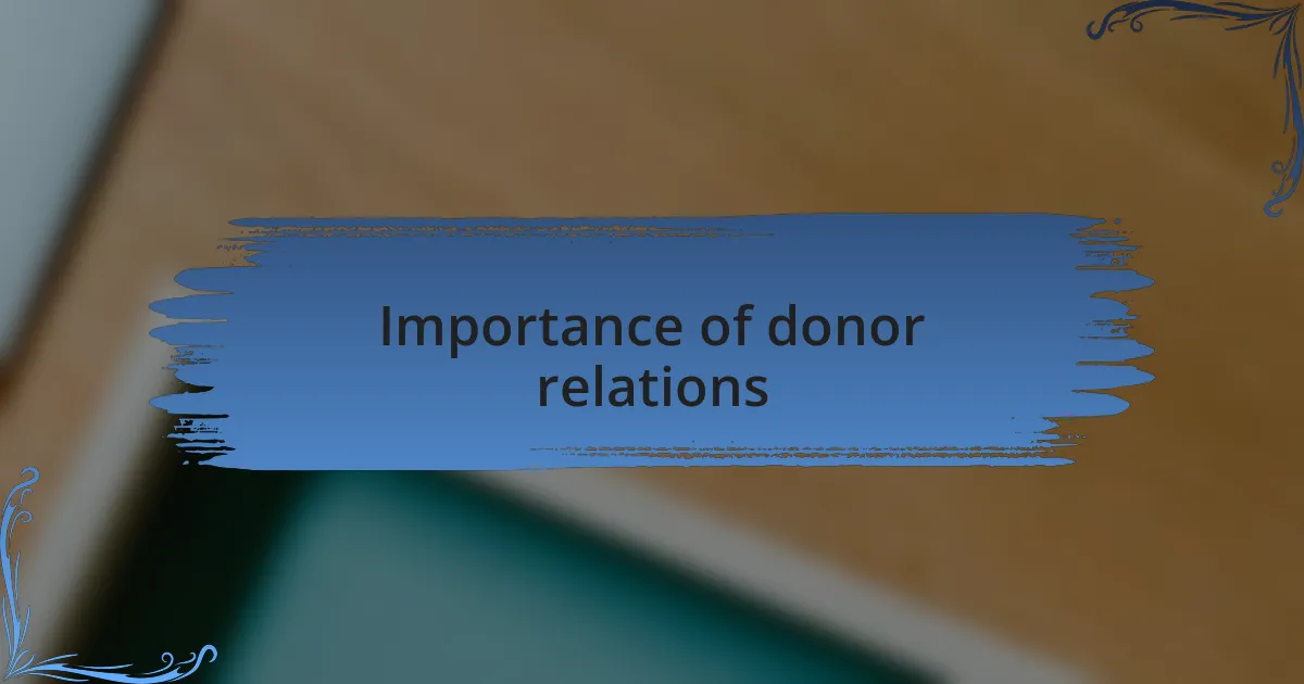 Importance of donor relations
