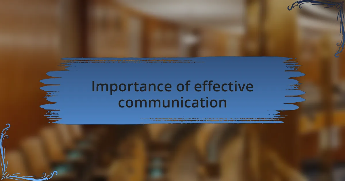 Importance of effective communication