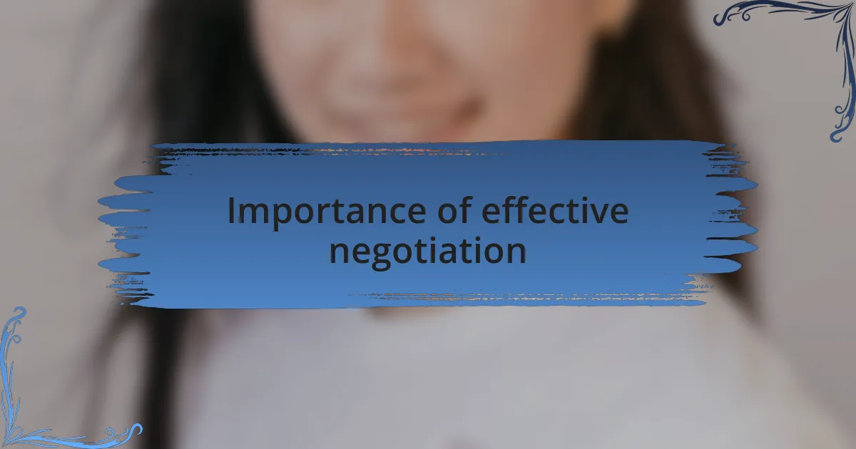 Importance of effective negotiation