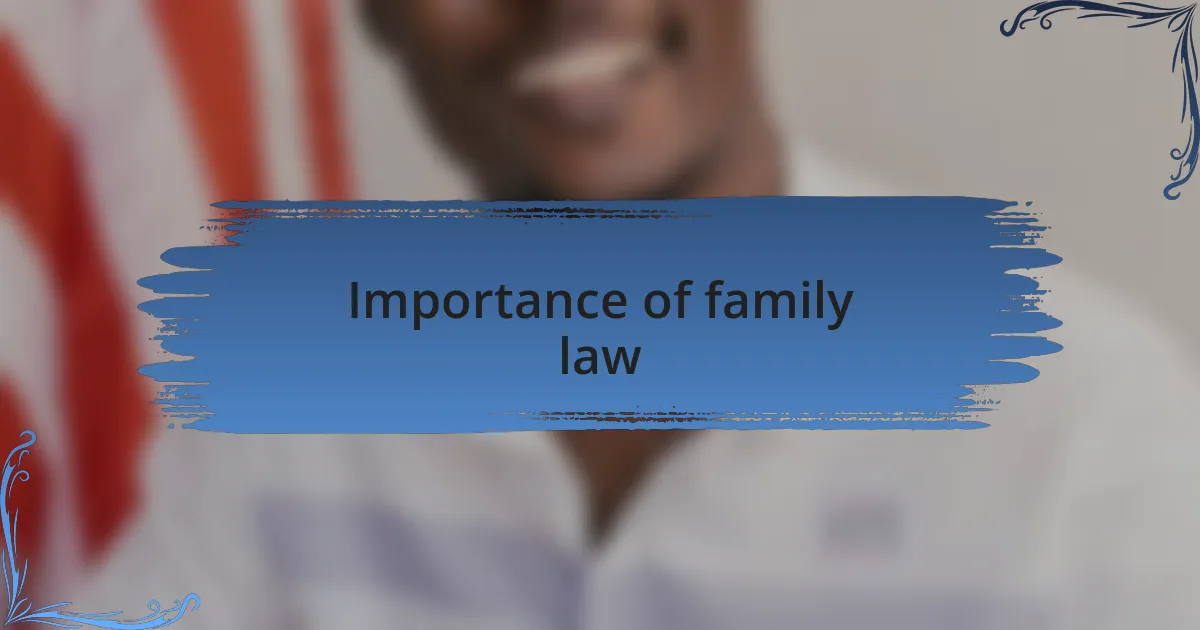 Importance of family law