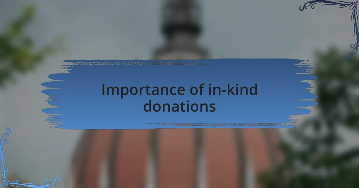 Importance of in-kind donations