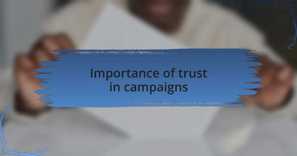 Importance of trust in campaigns