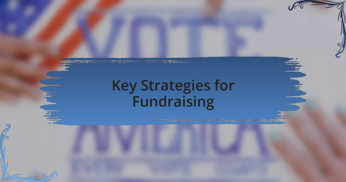 Key Strategies for Fundraising