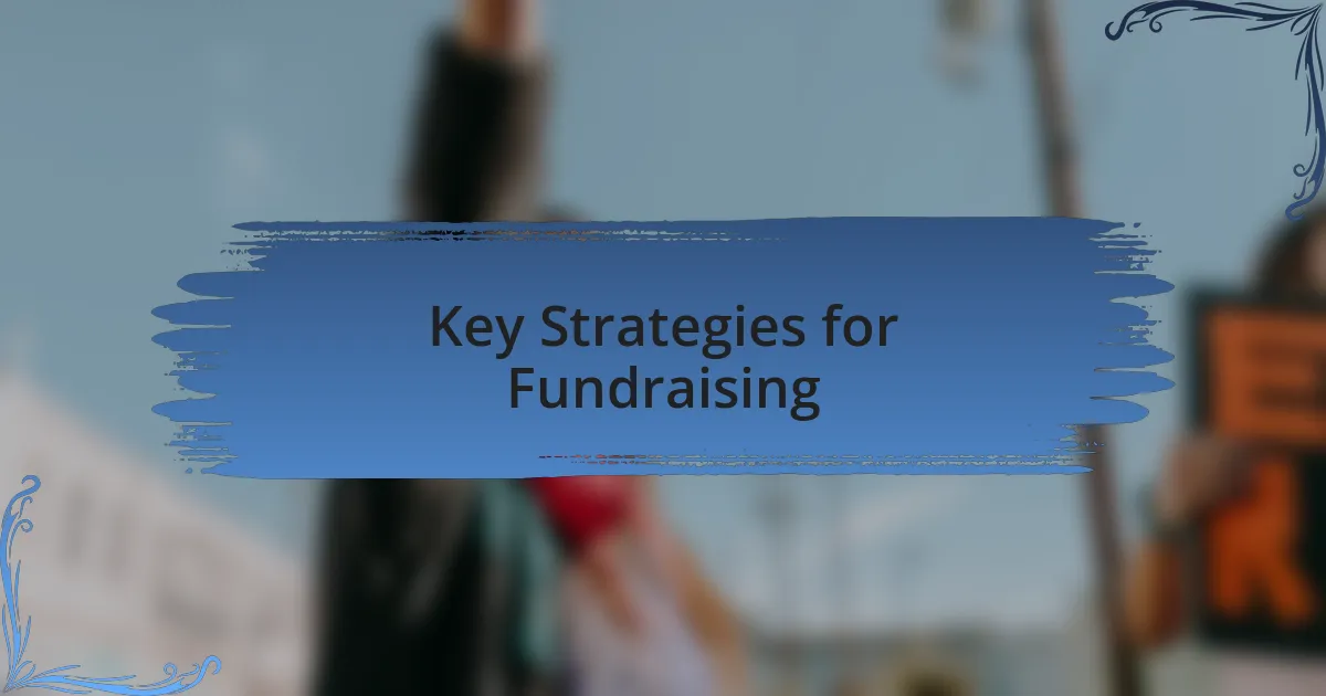Key Strategies for Fundraising
