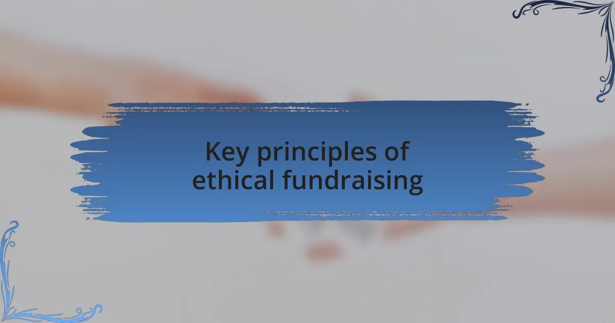 Key principles of ethical fundraising