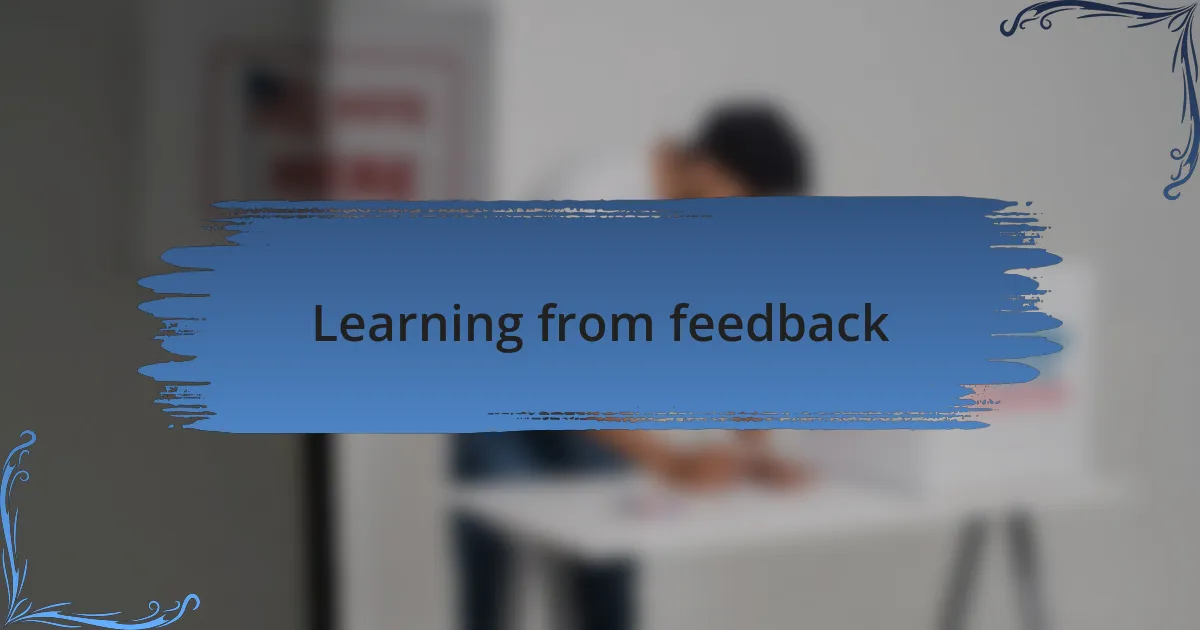 Learning from feedback