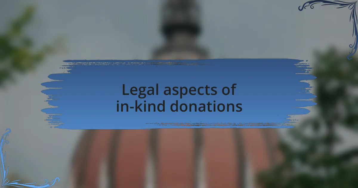 Legal aspects of in-kind donations
