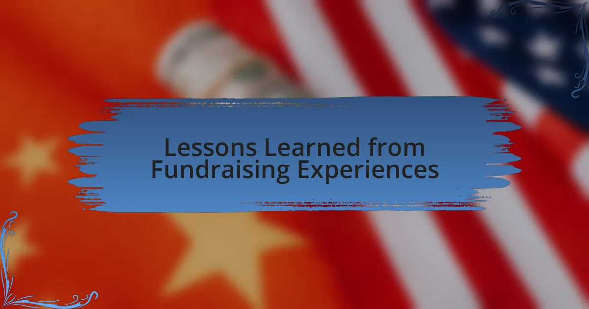 Lessons Learned from Fundraising Experiences