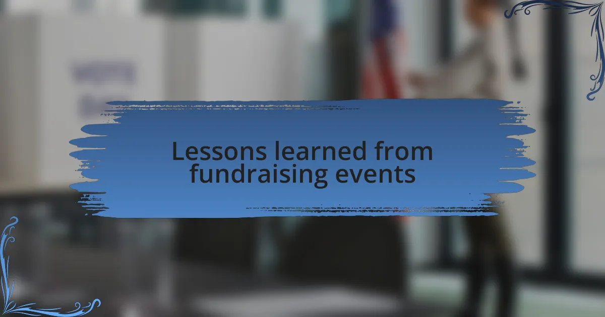 Lessons learned from fundraising events