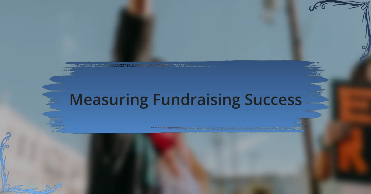 Measuring Fundraising Success