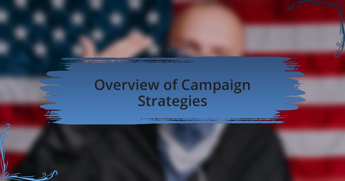 Overview of Campaign Strategies