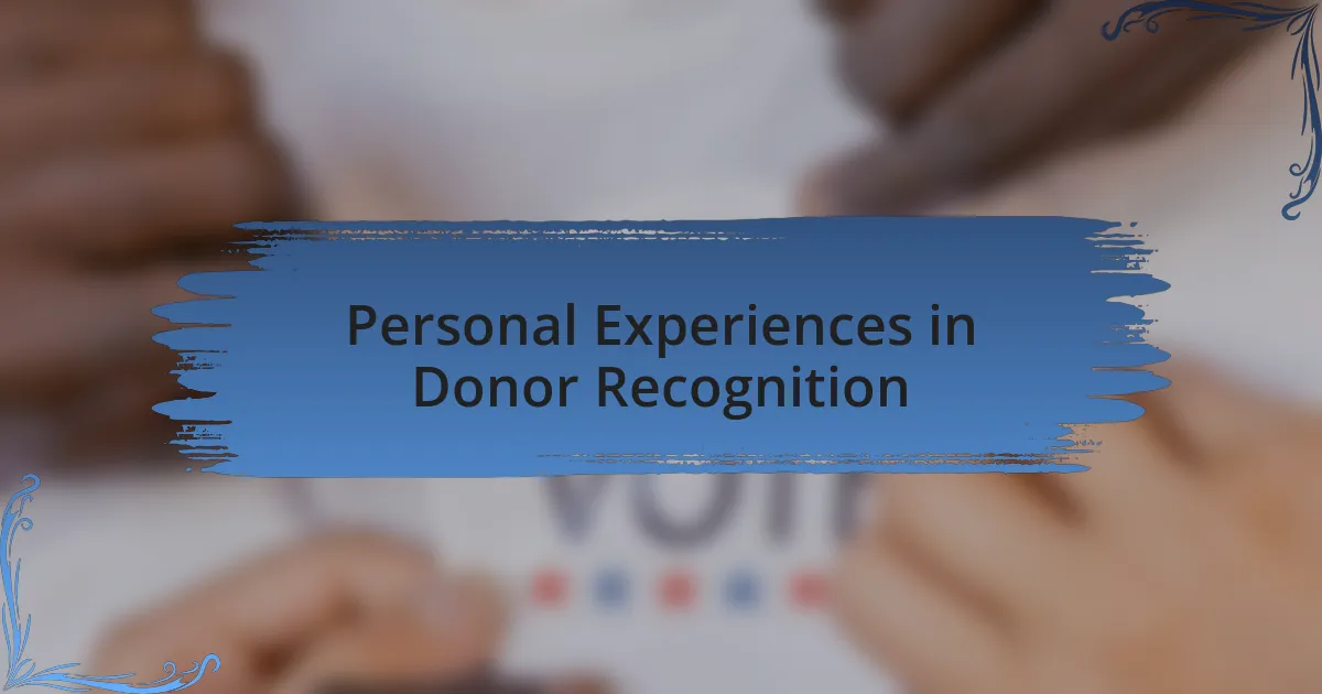 Personal Experiences in Donor Recognition