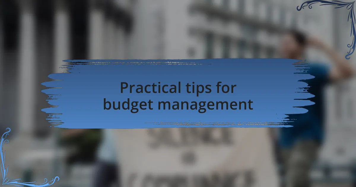Practical tips for budget management