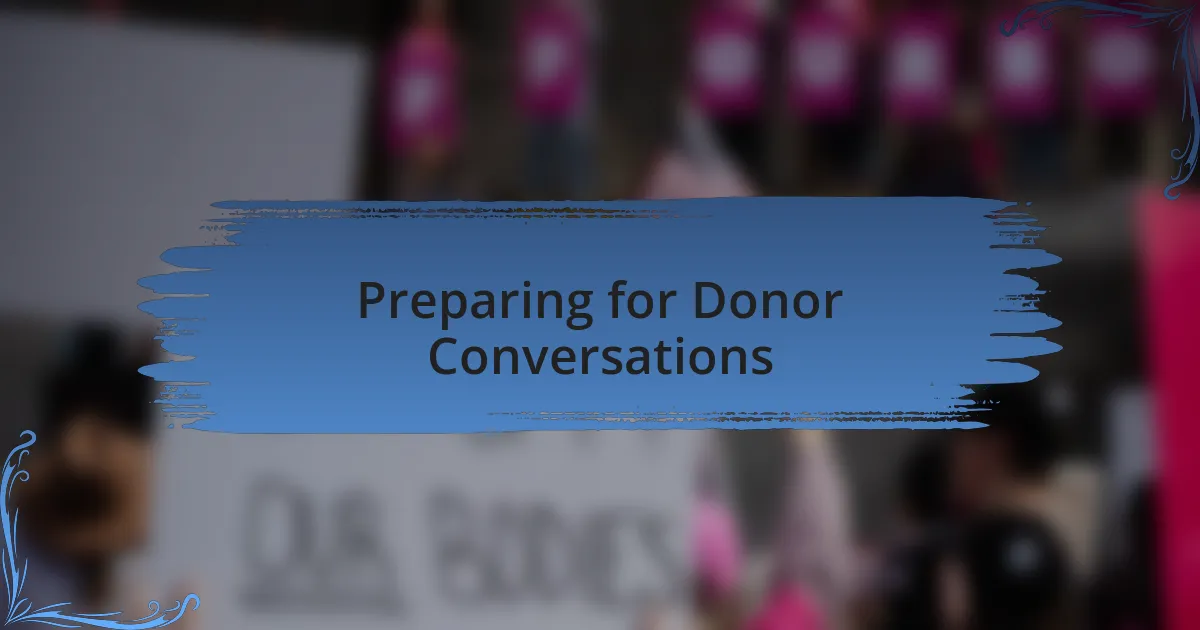 Preparing for Donor Conversations
