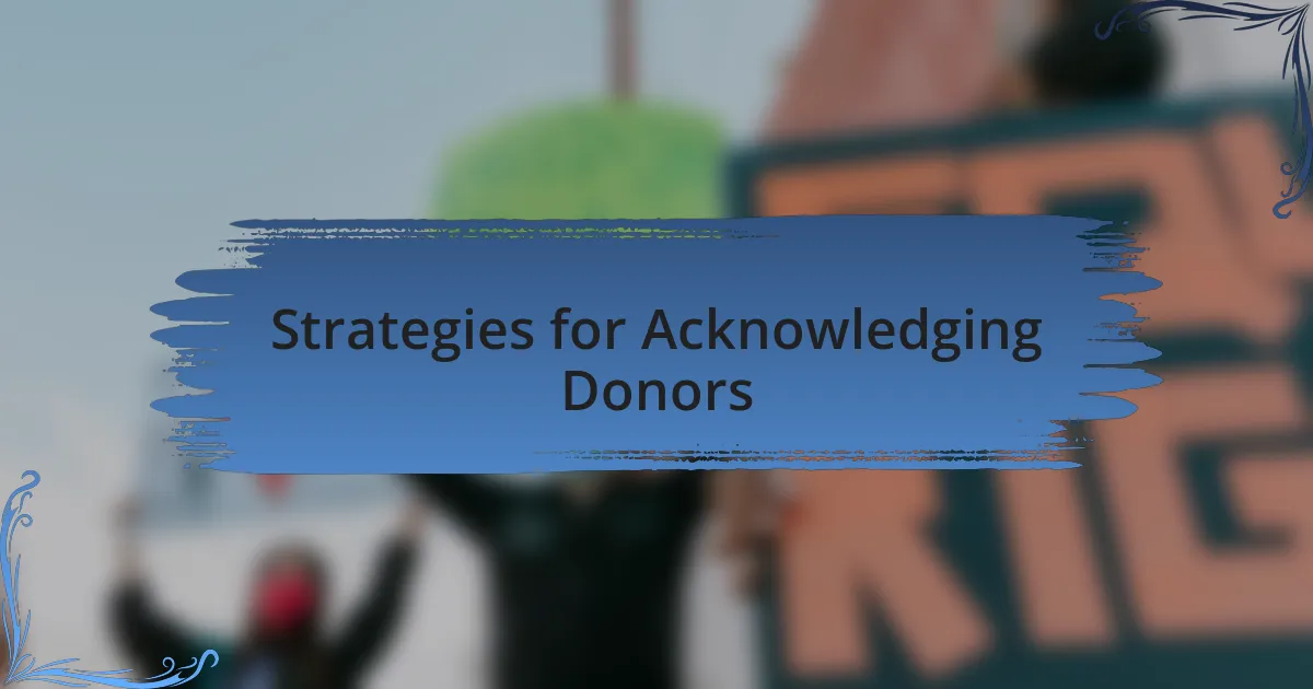Strategies for Acknowledging Donors