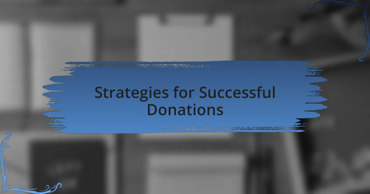 Strategies for Successful Donations