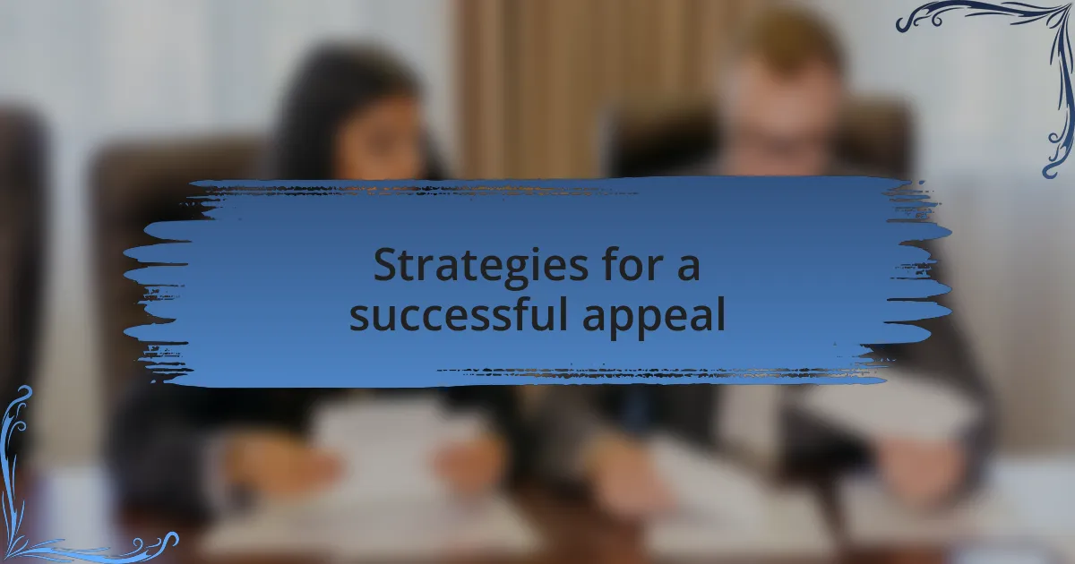 Strategies for a successful appeal