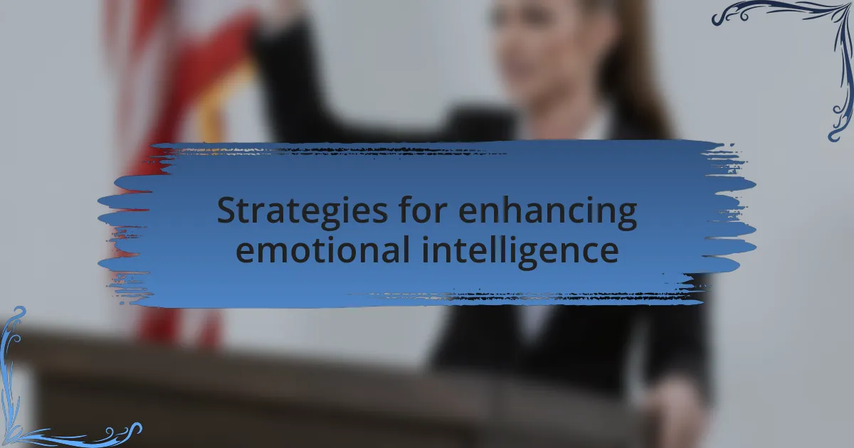 Strategies for enhancing emotional intelligence