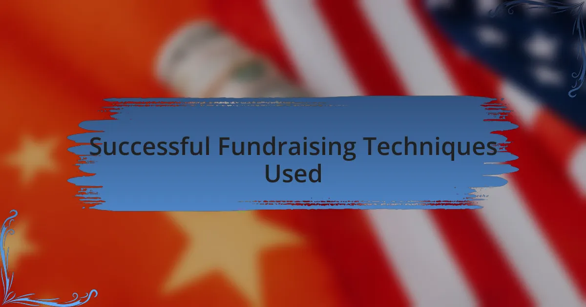 Successful Fundraising Techniques Used