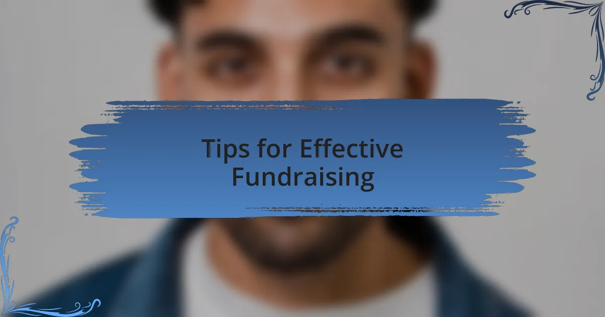 Tips for Effective Fundraising