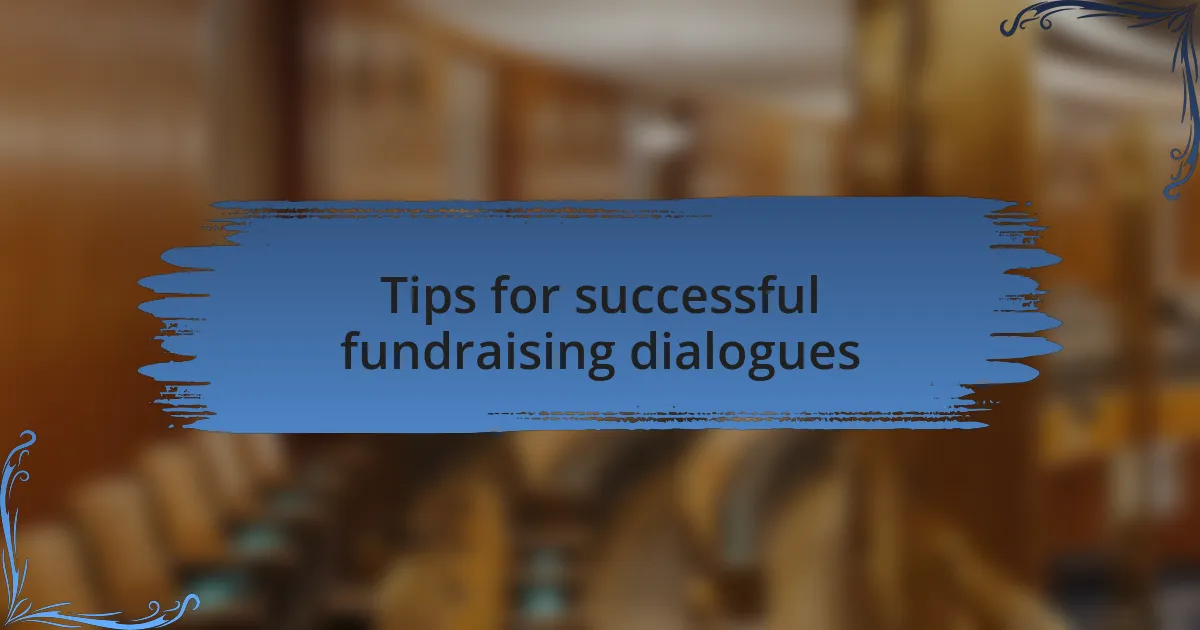 Tips for successful fundraising dialogues