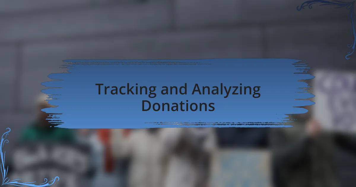 Tracking and Analyzing Donations