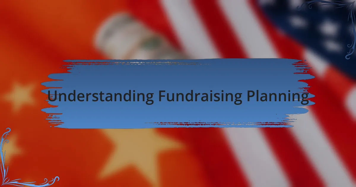 Understanding Fundraising Planning