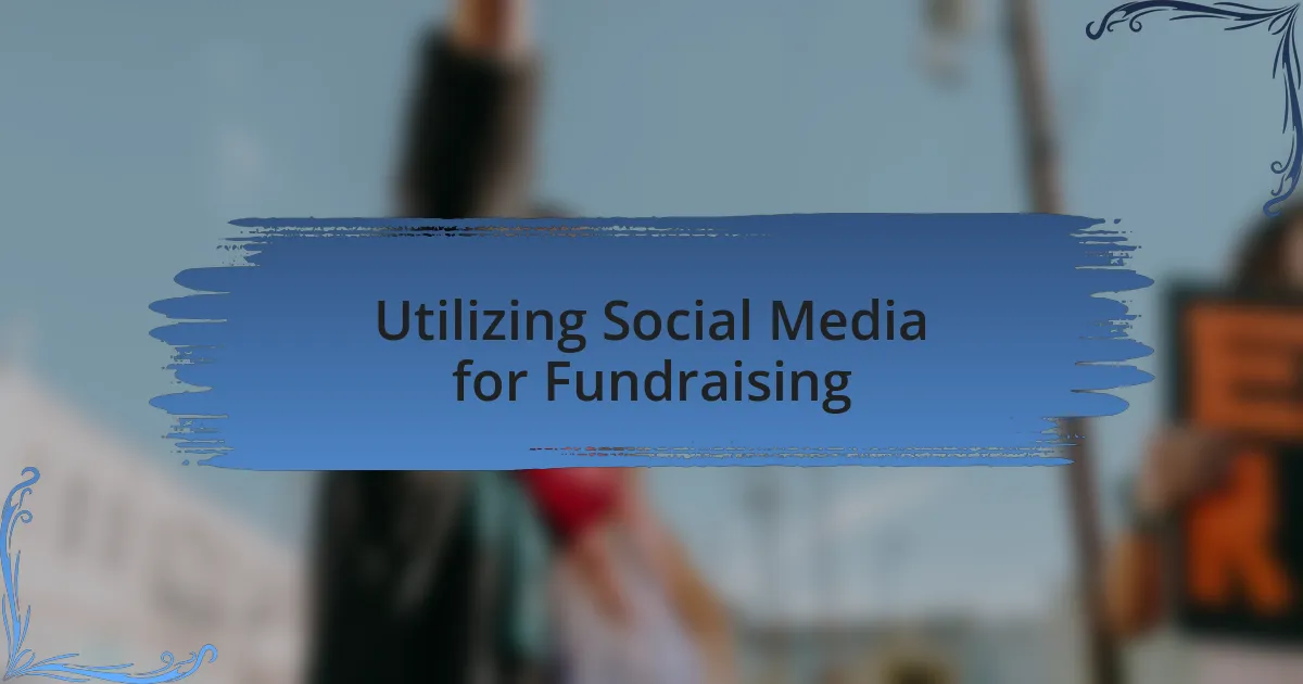 Utilizing Social Media for Fundraising